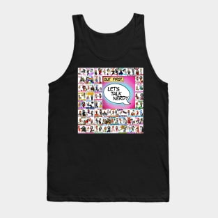 But First, Let's Talk Nerdy Podcast Tank Top